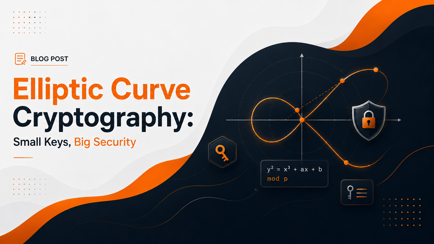 Elliptic Curve Cryptography: Small Keys, Big Security